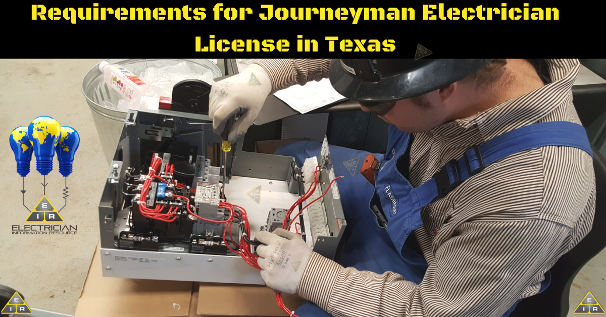 Requirements for Journeyman Electrician License in Texas