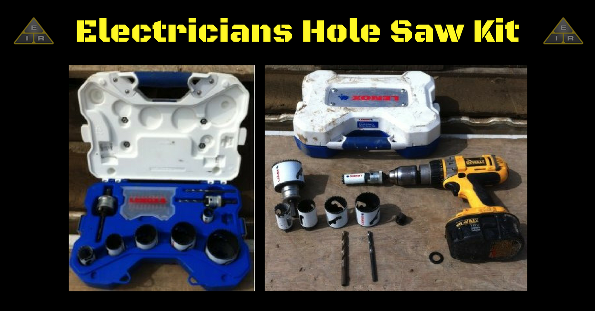 Electricians Hole Saw Kit